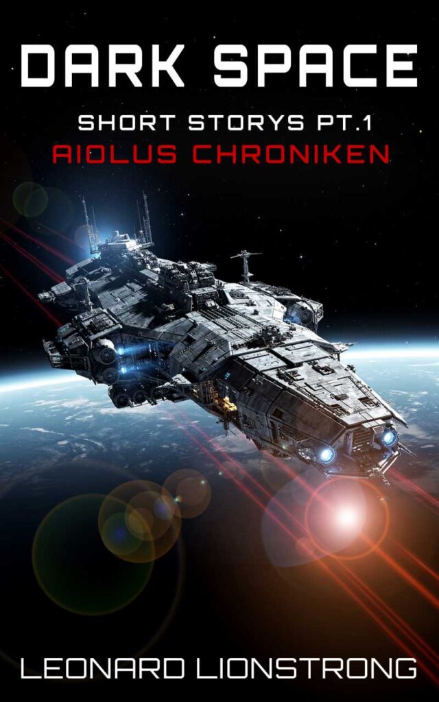 Die AIOLUS-Chroniken – Military Science-Fiction 4
