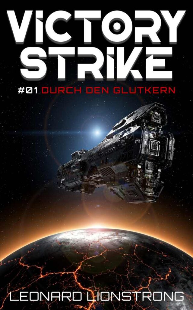 Victory Strike 01: Durch den Glutkern